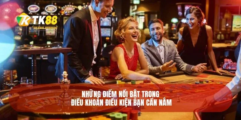 Điều Khoản Điều Kiện 2 Những điểm nổi bật trong điều khoản điều kiện bạn cần nắm